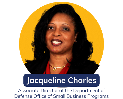 Jacqueline Charles associate Director at the Department of Defense Office of Small Business Programs