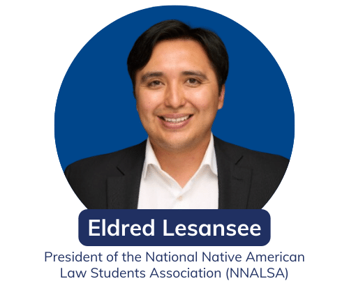 Leadership Connect Eldred Lesansee President of the National Native American Law Students Association (NNALSA)