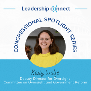 Kaity Wolfe | Congressional Spotlight Interview | Leadership Connect