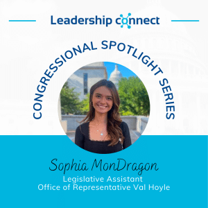 Sophia MonDragon Congressional Spotlight Interview | Leadership Connect